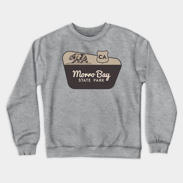 Morro Bay State Park California Welcome Sign Crewneck Sweatshirt by Go With Tammy